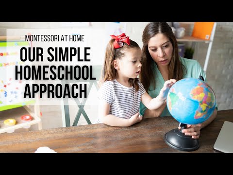 OUR SIMPLE APPROACH TO MONTESSORI HOMESCHOOL