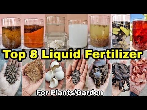 Top 8 Liquid Fertilizer for your Plants / Garden.
