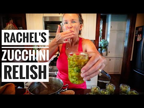 Zucchini Relish | Our MOST Requested Video!
