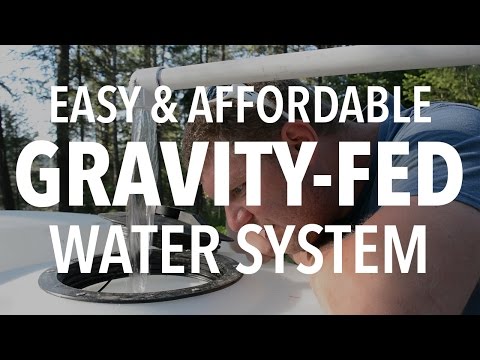 INSANELY EASY Gravity Fed Water System for Off Grid Living