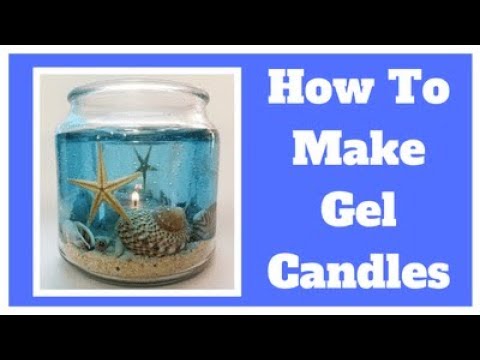 How To Make Gel Candles - DIY Gel Candle Making For Beginners
