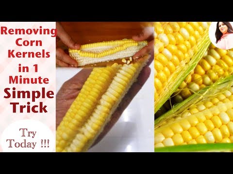 How to remove corn kernels in 1 minute, Simple trick, How to peel Sweet Corn fast and easy