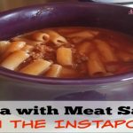 The Instapot has been a life changer! Make pasta with meat sauce in 6 minutes without standing over a hot stove! The Homesteading Hippy